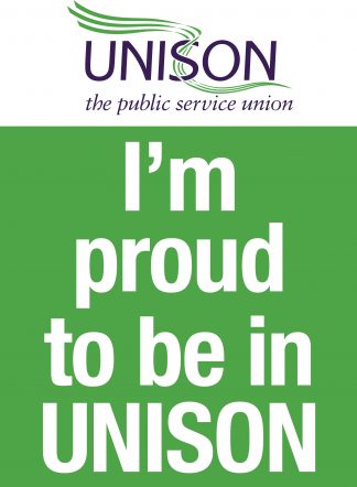 Proud to be in UNISON two-sided A3 placard