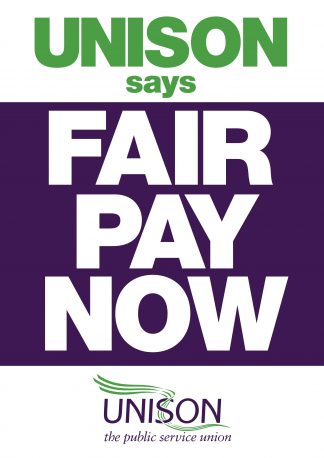 UNISON says fair pay now A3 placard